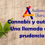 Cannabis y autismo-Una llamada a la prudencia